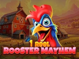 1 Reel Rooster Mayhem